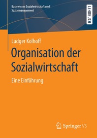 Organisation der Sozialwirtschaft: Eine Einführung