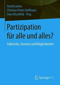 Partizipation fu?r alle und alles?: Fallstricke, Grenzen und Mo?glichkeiten