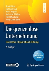 Die grenzenlose Unternehmung: Information, Organisation & Führung Die grenzenlose Unternehmung: Information, Organisation & Führung