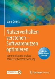 Nutzerverhalten verstehen – Softwarenutzen optimieren: Kommunikationsanalyse bei der Softwareentwicklung