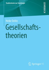 Gesellschaftstheorien Gesellschaftstheorien