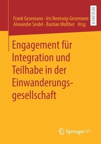 Engagement für Integration und Teilhabe in der Einwanderungsgesellschaft