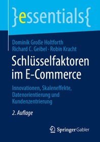 Schlüsselfaktoren im E-Commerce: Innovationen, Skaleneffekte, Datenorientierung und Kundenzentrierung