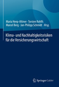 Klima- und Nachhaltigkeitsrisiken für die Versicherungswirtschaft