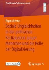 Soziale Ungleichheiten in der politischen Partizipation junger Menschen und die Rolle der Digitalisierung