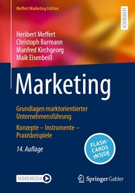 Marketing: Grundlagen marktorientierter Unternehmensführung Konzepte – Instrumente – Praxisbeispiele