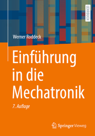Einführung in die Mechatronik Einführung in die Mechatronik