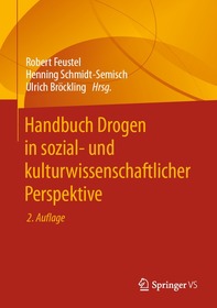 Handbuch Drogen in sozial- und kulturwissenschaftlicher Perspektive