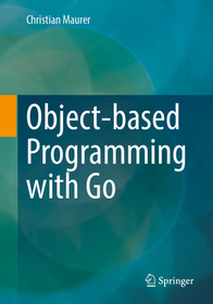 Object-based Programming with Go Object-based Programming with Go