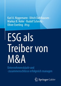 ESG als Treiber von M&A: Unternehmenskäufe und -zusammenschlüsse erfolgreich managen