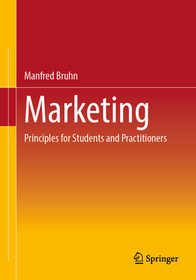 Principles of Marketing: A Comprehensive Introduction for Students and Practitioners Principles of Marketing: A Comprehensive Introduction for Students and Practitioners
