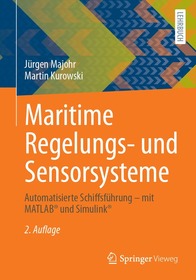 Maritime Regelungs- und Sensorsysteme: Automatisierte Schiffsführung – mit MATLAB® und Simulink®