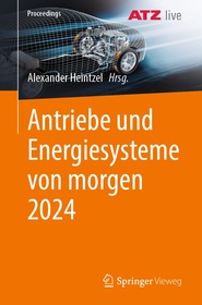 Antriebe und Energiesysteme von morgen 2024: Beschleunigte marktgerechte Umsetzung erforderlich