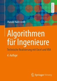 Algorithmen für Ingenieure: Technische Realisierung mit Excel und VBA
