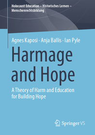 Harmage and Hope: A Theory of Harm and Education for Building Hope