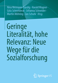 Geringe Literalität, hohe Relevanz: Neue Wege für die Sozialforschung