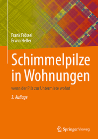 Schimmelpilze in Wohnungen: wenn der Pilz zur Untermiete wohnt