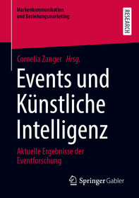 Events und Künstliche Intelligenz: Aktuelle Ergebnisse der Eventforschung