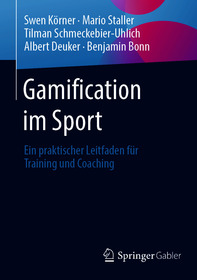 Gamification im Sport: Ein praktischer Leitfaden für Training und Coaching