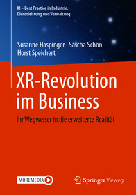 XR-Revolution im Business: Ihr Wegweiser in die erweiterte Realität