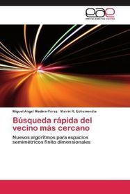 Búsqueda rápida del vecino más cercano: Nuevos algoritmos para espacios semimétricos finito dimensionales