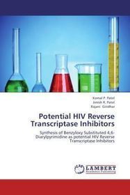 Potential HIV Reverse Transcriptase Inhibitors: Synthesis of Benzyloxy Substituted 4,6- Diarylpyrimidine as potential HIV Reverse Transcriptase Inhibitors