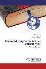 Advanced Diagnostic Aids in Endodontics: The new horizon