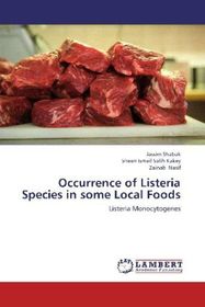 Occurrence of Listeria Species in some Local Foods: Listeria Monocytogenes
