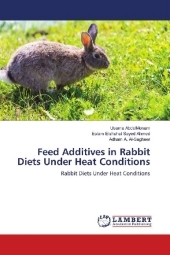 Feed Additives in Rabbit Diets Under Heat Conditions: Rabbit Diets Under Heat Conditions