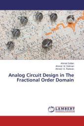 Analog Circuit Design in The Fractional Order Domain