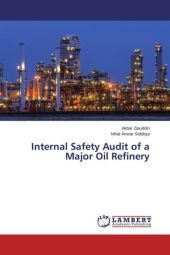 Internal Safety Audit of a Major Oil Refinery