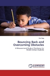 Bouncing Back and Overcoming Obstacles: A Measurement Study of Resilience for Middle School Students