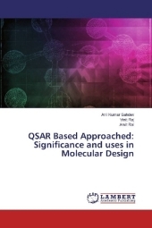 QSAR Based Approached: Significance and uses in Molecular Design