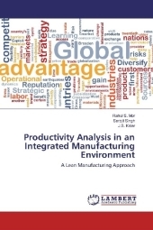 Productivity Analysis in an Integrated Manufacturing Environment: A Lean Manufacturing Approach