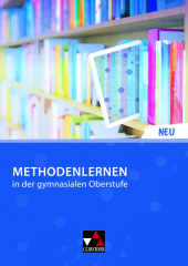 Methodenlernen in der gymnasialen Oberstufe - NEU: Prozess - Produkt - Präsentation