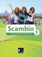 Scambio A 1: Unterrichtswerk für Italienisch als 3. Fremdsprache, Genehmigt/geeignet für: Baden-Württemberg, Berlin, Niedersachsen, Nordrhein-Westfalen, Rheinland-Pfalz, Sachsen-Anhalt, Thüringen