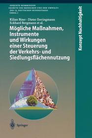 Mögliche Maßnahmen, Instrumente und Wirkungen einer Steuerung der Verkehrs- und Siedlungsflächennutzung