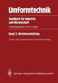 Umformtechnik: Handbuch für Industrie und Wissenschaft
