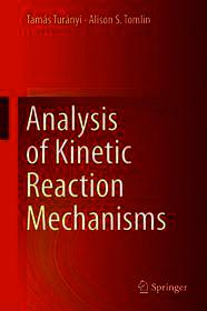 Analysis of Kinetic Reaction Mechanisms