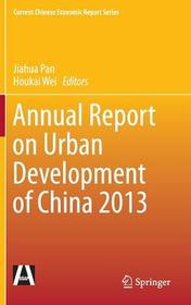 Annual Report on Urban Development of China 2013