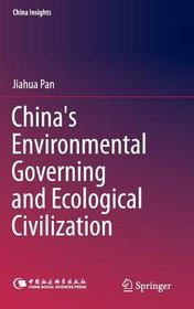 China's Environmental Governing and Ecological Civilization