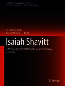 Isaiah Shavitt: A Memorial Festschrift from Theoretical Chemistry Accounts