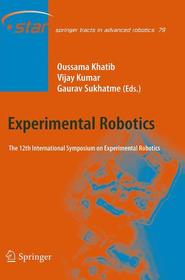 Experimental Robotics: The 12th International Symposium on Experimental Robotics