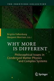 Why More Is Different: Philosophical Issues in Condensed Matter Physics and Complex Systems