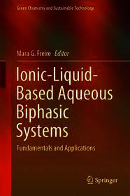 Ionic-Liquid-Based Aqueous Biphasic Systems: Fundamentals and Applications