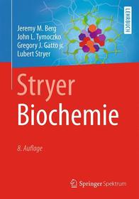 Stryer Biochemie Stryer Biochemie