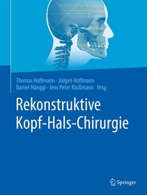 Rekonstruktive Kopf-Hals-Chirurgie Rekonstruktive Kopf-Hals-Chirurgie