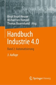 Handbuch Industrie 4.0: Band 2: Automatisierung
