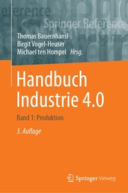 Handbuch Industrie 4.0 Bd.1: Produktion