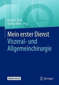 Mein erster Dienst - Viszeral- und Allgemeinchirurgie: Mit E-Book